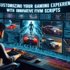 Customizing Your Gaming Experience with Innovative FiveM Scripts