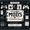 FiveM Mods 101: A Beginner's Guide to Customizing Your Gameplay