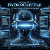 The Future of FiveM Roleplay: Cutting-Edge VRP Scripts You Need