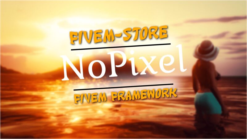 ESX NoPixel RolePlay Server V2 | FiveM Store
