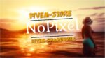 NoPixel Framework RolePlay V3 [NoPixel 3.0 Verison] | FiveM Store